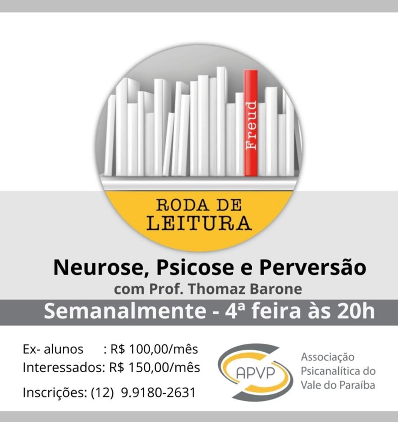 Roda de leitura: Neurose, Psicose e Pervers&atilde;o