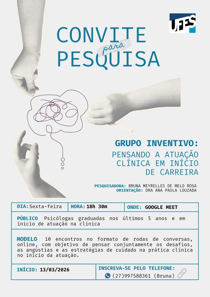 Convite para pesquisa: pensando a atua&ccedil;&atilde;o cl&iacute;nica em in&iacute;cio de carreira (1)